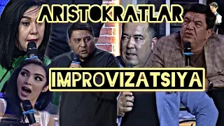 ARISTOKRATLAR ENG ZO'R "IMPROVIZATSIYA" QAYSI SA'NATKOR IJROSI KO'PROQ YOQDI?? 1/2/3/4/5/