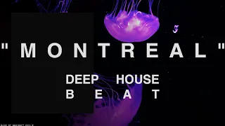 MONTREAL [DEEP HOUSE БИТ НА ПРОДАЖУ]