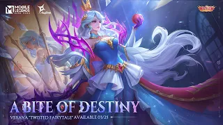 A Bite of Destiny | Vexana "Twisted Fairytale" New Skin Trailer| Mobile Legends: Bang Bang