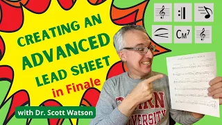 Creating an Advanced Lead Sheet in Finale