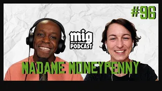 Altersarmut, Vermögen aufbauen, & Rollenbilder | Madame Moneypenny | MIG PODCAST #096