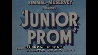 “ JUNIOR PROM ”  GOOD MANNERS ON A DATE     1946 SOCIAL GUIDANCE EDUCATIONAL FILM   XD49904