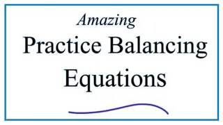 Balancing Chemical Equations Practice Problems Worksheet (Video) with Answers