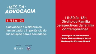 Mês da Advocacia | A advocacia e a história da humanidade: Direito de Família