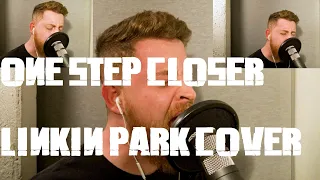 One step closer - Linkin Park - VOCAL COVER