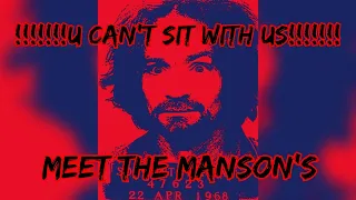 U Can't Sit With Us Presents: The Manson Family cult (part 3)