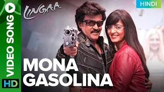 Mona Gasolina - Rajinikanth Video Song | Lingaa (Hindi) Rajinikanth, Sonakshi Sinha & Anushka Shetty