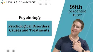 Psychology: Psychological Disorders - Causes and Treatments | MCAT Crash Course