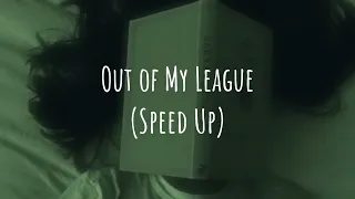 Fitz and The Tantrums | Out of My League - (Speed Up + Lyrics)