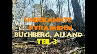 UNBEKANNTE PYRAMIDEN Buchberg, Alland / Teil 3 #Forschung #Historie #Alland #Pyramiden