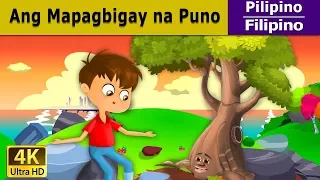 Ang Mapagbigay na Puno | Giving Tree in Filipino | Mga Kwentong Pambata | @FilipinoFairyTales