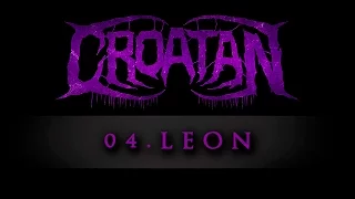 CROATAN EP - 04. León