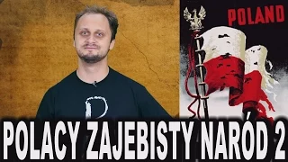 Polacy - zajebisty naród #2. II Wojna Światowa.