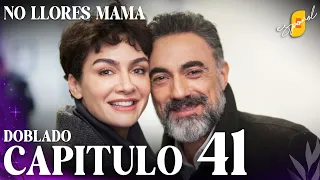 No Llores Mamá | Doblaje en español - Capítulo 41 Final