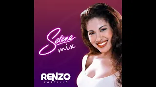 MIX SELENA QUINTANILLA (Como La Flor, Si Una Vez, Amor Prohibido) - DJ RENZO CASTILLO