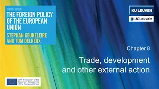 The Foreign Policy of the EU (3rd ed.) | Chapter 8: Trade, development and other external action