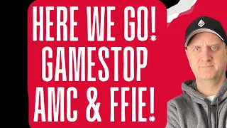 HERE WE GO! 🚀🔥 THIS COULD BE A HUGE WEEK! 🤑 AMC GAMESTOP AND FFIE STOCK PRICE NEWS!