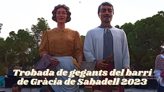 Trobada de gegants del barri de Gràcia de Sabadell (16/9/2023)