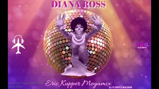 Diana Ross - Eric Kupper Megamix (DJ FlyBoy's Mixshow)