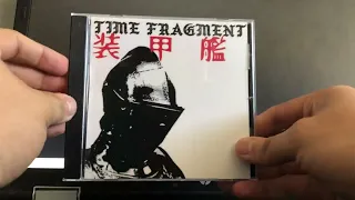 Time Fragment - 装甲艦 (Armored Ship) CD Unboxing