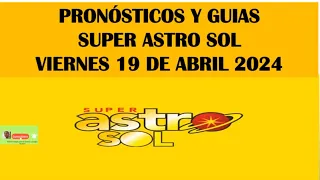 SUPER ASTRO SOL HOY Viernes 19 de Abril 2024 RESULTADO #superastro #astrosol #astrosolhoy