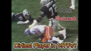 Matuszak Dirtiest Player In 1970's?(Broncos At Raiders)