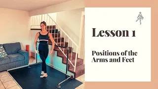 LEARN HOW TO DO BALLET / L. 1 / (POSITIONS OF THE ARMS AND FEET)