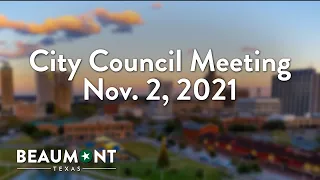 City Council Meeting Nov. 2, 2021 | City of Beaumont, TX