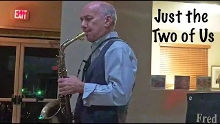 Just the Two of Us (Alto Sax)