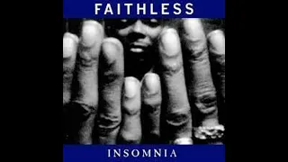 Faithless - Insomnia (Sub Zero Project Remix)