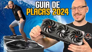 Guia de Placa de Vídeo 2024 - quais as melhores?