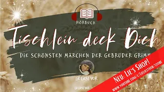 Die schönsten Märchen der Brüder Grimm: Tischlein deck Dich (Hörbuch zum Einschlafen)