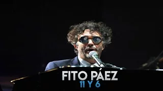 Fito Páez - 11 Y 6 (Letra)
