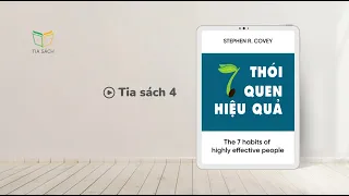 The 7 Habits of Highly Effective People - 7 Thói Quen Hiệu Quả | Tóm tắt sách