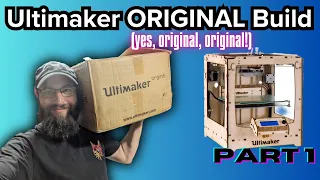 Ultimaker Original Build Part 1 (WHAT YEAR IS IT EDITION) #3dprinting #livestream