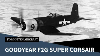“Super Corsair” – The Goodyear F2G