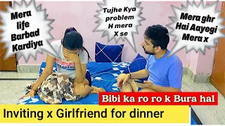 Invited Ex-Girlfriend for Dinner *Gone Extreme* | पत्नी को गुस्सा आया | Prank on Wife in India New