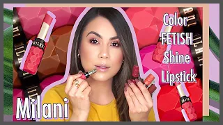 NEW MILANI Color FETISH Shine Lipsticks Swatch and Review