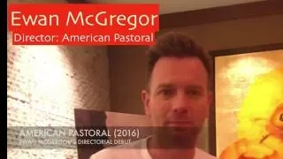 Ewan McGregor on Acting, His Parents & American Pastoral