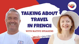 How to talk about travel in French