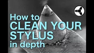 How to clean in depth the stylus of your turntable cartridge