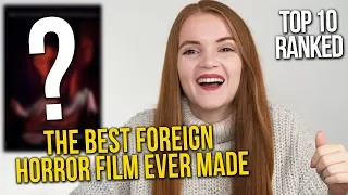 WHAT IS THE BEST FOREIGN HORROR MOVIE OF ALL TIME? | Spookyastronauts