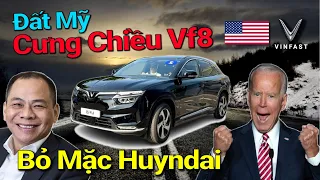 Chỉ Vì Vf8 Mà Huyndai Mất Lợi Thế Lớn Trên Đất Mỹ | Xe Điện Vinfast Việt Nam