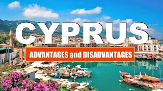 Cyprus Advantages and Disadvantages of Life | How to live in Cyprus and pay 2 times less?