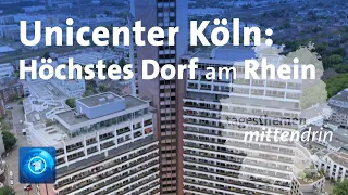 Unicenter Köln: Höchstes Dorf am Rhein | tagesthemen mittendrin
