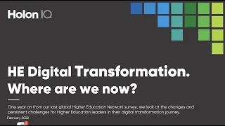 HE Webinar 1. HE Digital Transformation. Where are we now?