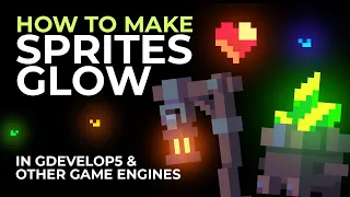 How to Make Sprites Glow in GDevelop 5 or Any Other Game Engine - Tutorial