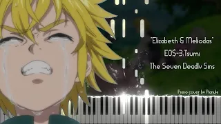 "Elizabeth & Meliodas" / E0$-3:罪 - The Seven Deadly Sins (Piano cover / Pianuki)