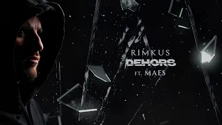 Rimkus (ft. Maes) - Dehors (Audio Officiel)