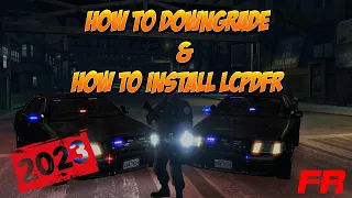 How To Downgrade & Install LCPDFR GTA IV 2023